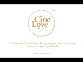 Fulfill Your Cinematic Wedding Dreams With CineLove Productions