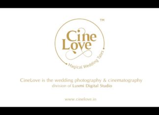 Fulfill Your Cinematic Wedding Dreams With CineLove Productions