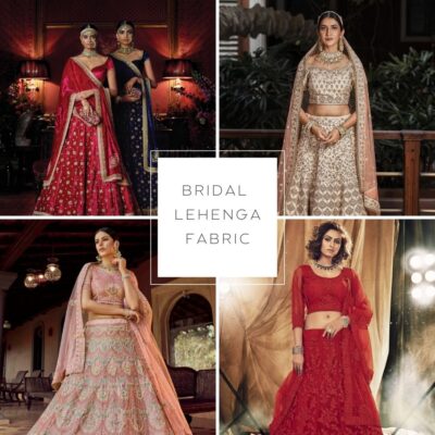 Bridal Lehenga Fabric