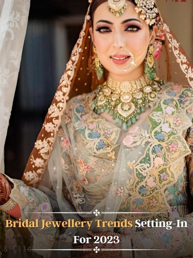 Bridal Jewellery Trends 2023
