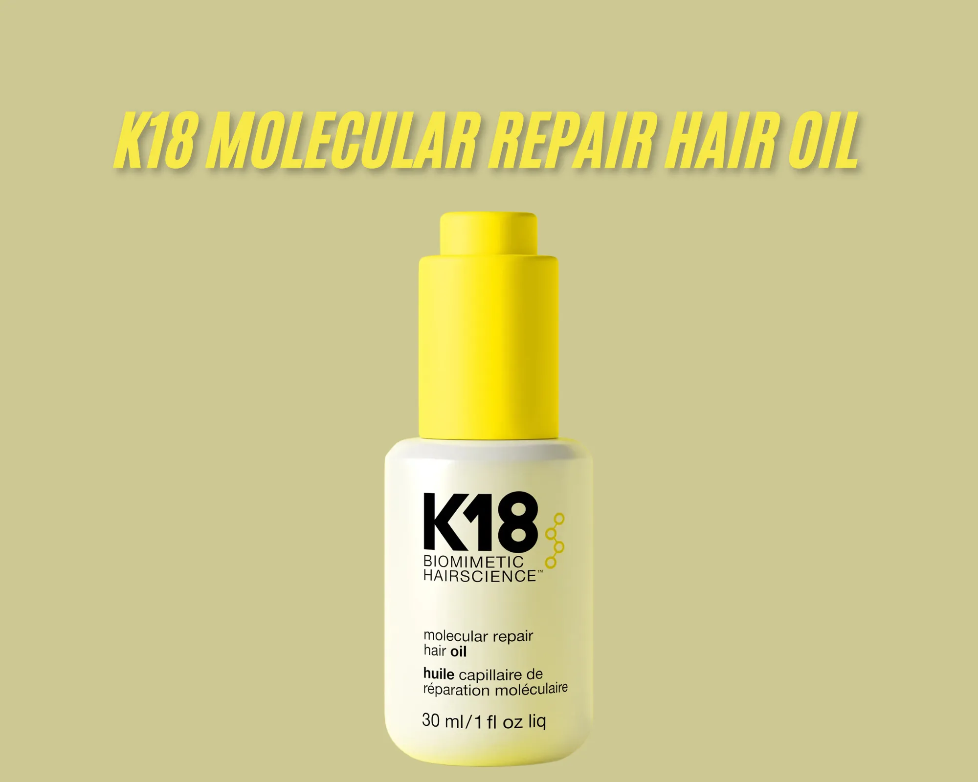 K18 Molecular Repair Hair Oil